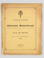 Inventaire Sommaire des Archives Municipales rédigé par M. Pierre Neyrand, archiviste paléographe - Ville de Rethel, Série I. S. Collection Pauffin-Baudelot.