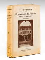 Histoire de l'Université de Poitiers, Passé et Présent (1432-1932).