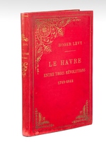 Le Havre entre trois révolutions (1789-1848)