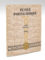 Ecole Polytechnique , 139e promotion, 1932 [ Trombinoscope des élèves, avec leurs signatures manuscrites ]