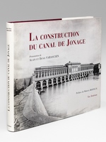 La construction du canal de Jonage [ édition originale ]