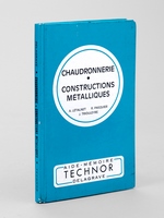 Chaudronnerie, Constructions métalliques ( Aide-mémoire Technor )