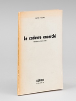 Le cadavre encerclé. Tragédie en trois actes [ Edition originale ]