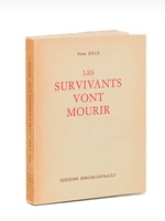 Les Survivants vont mourir [ Edition originale - Livre dédicacé par l'auteur ]