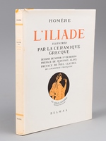 L'Iliade illustrée par la Céramique grecque