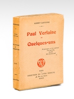 Paul Verlaine et Quelques-uns [ Edition originale - Livre dédicacé par l'auteur ]